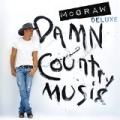 Damn Country Music (Deluxe Edition) by Tim McGraw