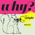 Why? by They Might Be Giants