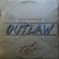 Outlaw (feat. Luke Combs) [Explicit] by Upchurch