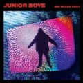 You Say That by Junior Boys