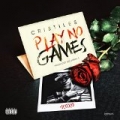 Play No Games - Single [Explicit] by Cristiles