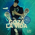 Goza La Vida by Yero Company ft. Mr. Taales & Henry Santos