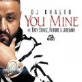 You Mine [Explicit] by Jeremih & Future DJ Khaled feat. Trey Songz
