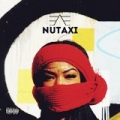 Nutaxi [Explicit] by Nutaxi