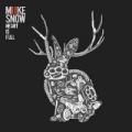 Heart Is Full by Miike Snow