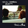 There's A Place by The All-American Rejects