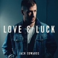 Love and Luck by Jack Edwards