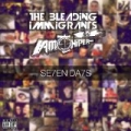 Se7en Da7s (feat. A.M. SNiPER) [Explicit] by The Bleading Immigrants (featuring A.M. SNiPER)