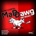 Mad Dawg [Explicit] by Vybz Kartel