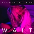 Wait by Nicole Millar