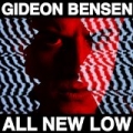 All New Low by Gideon Bensen