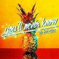 You'll Never Know by The Beth Edges