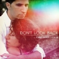 Don't Look Back by Danny Darko ft Q'aila
