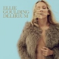 Delirium (Deluxe) [Explicit] by Ellie Goulding