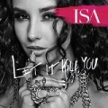Let It Kill You by Isa