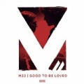 Good To Be Loved (Radio Edit) by M-22