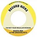 I'm Not Your Regular Woman / Be Ma Fela by Marta Ren & The Groovelvets
