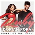 Buna, Ce Mai Zici? (feat. Dorian Popa) by Ruby