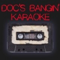 Doc's Bangin' Karaoke by Doc Holiday