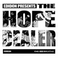 The Hope Dealer, Pt. 1 [Explicit] by Edidon