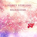 Hallelujah by Lindsey Stirling