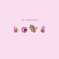 Love by La Garfield