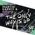 The Only Way Is Up by Martin Garrix and Tiësto