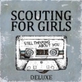 Still Thinking About You (Deluxe Edition) by Scouting For Girls