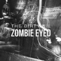 Zombie Eyed by The Dirty Nil