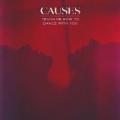 Teach Me How to Dance With You by Causes