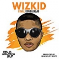 Final (Baba Nla) - Single by WizKid
