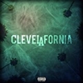 CleveLAfornia [Explicit] by King Chip