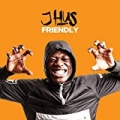 Friendly [Explicit] by J Hus