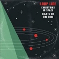 Christmas in Space by Loop Line