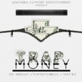 Trap money [Explicit] by OG WileOut