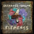 4 Elements (feat. Saigon) [Explicit] by Skematics
