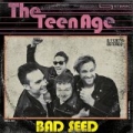 Bad Seed by The Teen Age
