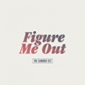 Figure Me Out by The Summer Set
