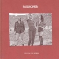 Welcome the Worms by Bleached