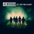 Us And The Night by 3 Doors Down
