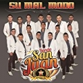Su Mal Modo by La Poderosa Banda San Juan