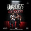 Drugs and Jewelz [Explicit] by Rambo K Kutta & Squirm G