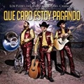 Qué Caro Estoy Pagando by Los Plebes del Rancho de Ariel Camacho