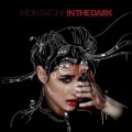 In The Dark by Montaigne
