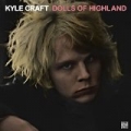 Dolls of Highland by Kyle Craft