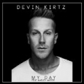MY DAY (feat. Marley Waters) [Explicit] by Devin Kirtz