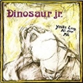 You're Living All Over Me by Dinosaur Jr.