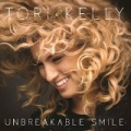 Unbreakable Smile by Tori Kelly