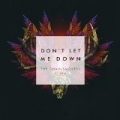 Don't Let Me Down by The Chainsmokers feat. Daya