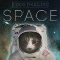 Space [Explicit] by Cook Thugless